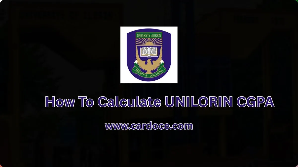 How To Calculate UNILORIN CGPA