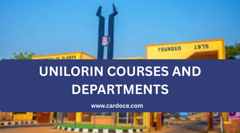 UNILORIN Courses and Departments